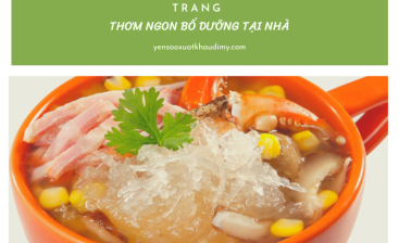 10 Cách Nấu Súp Yến Sào Nha Trang Thơm Ngon, Bổ Dưỡng Tại Nhà